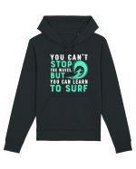 You can't stop the waves, but you can learn to surf Hanorac Unisex Drummer