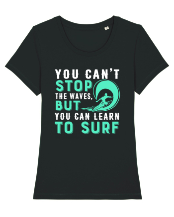 You can't stop the waves, but you can learn to surf Black