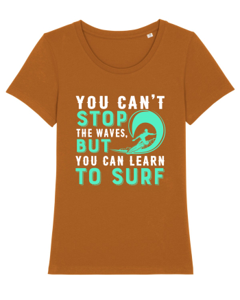 You can't stop the waves, but you can learn to surf Roasted Orange