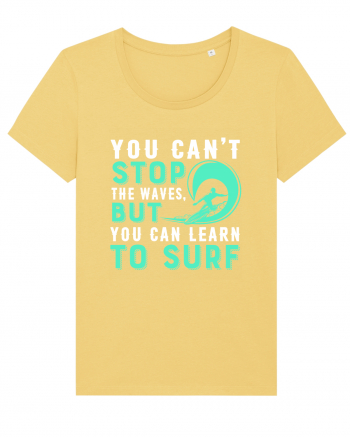 You can't stop the waves, but you can learn to surf Jojoba
