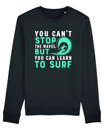 You can't stop the waves, but you can learn to surf Black