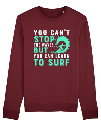 You can't stop the waves, but you can learn to surf Burgundy