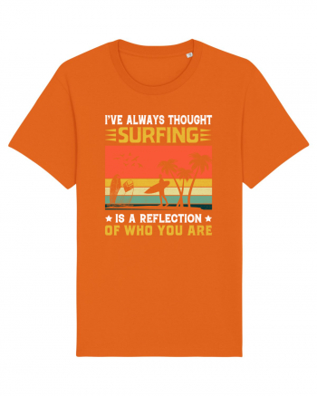 I've always thought surfing is a reflection of who you are Bright Orange