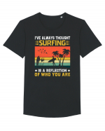 I've always thought surfing is a reflection of who you are Tricou mânecă scurtă guler larg Bărbat Skater