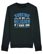 Surfing is my religion, if I have one. Bluză mânecă lungă Unisex Rise