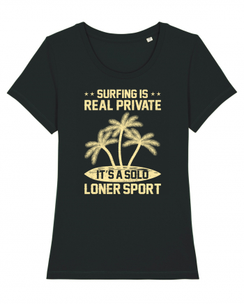 Surfing is real private. It's a solo loner sport. Black