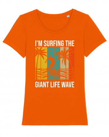 I'm surfing the giant life wave Bright Orange