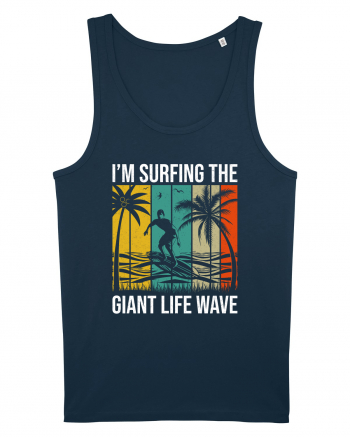 I'm surfing the giant life wave Navy