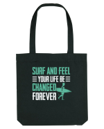 Surf and feel your life be changed forever Sacoșă textilă