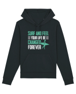 Surf and feel your life be changed forever Hanorac Unisex Drummer