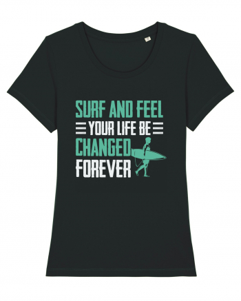 Surf and feel your life be changed forever Black