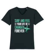 Surf and feel your life be changed forever Tricou mânecă scurtă guler V Bărbat Presenter