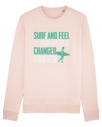 Surf and feel your life be changed forever Candy Pink