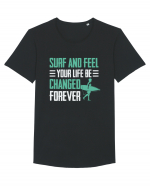 Surf and feel your life be changed forever Tricou mânecă scurtă guler larg Bărbat Skater