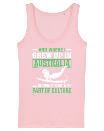 And where I grew up in Australia surfing was a part of culture Cotton Pink