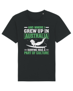 And where I grew up in Australia surfing was a part of culture Tricou mânecă scurtă Unisex Rocker