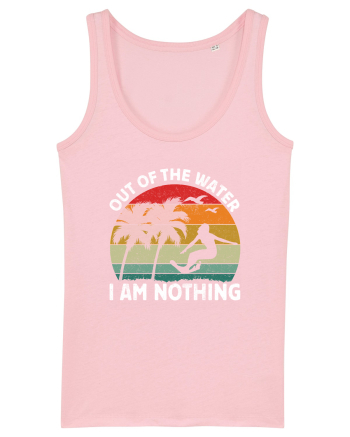 Out of the water, I am nothing Cotton Pink
