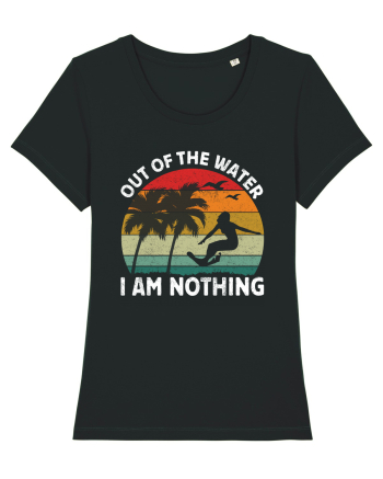 Out of the water, I am nothing Black