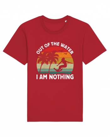 Out of the water, I am nothing Red