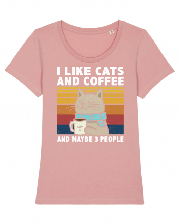 I Like Cats And Coffee And Maybe 3 People Canyon Pink