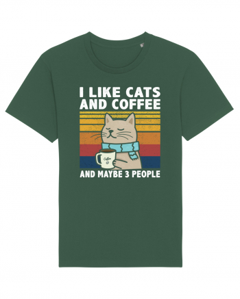I Like Cats And Coffee And Maybe 3 People Bottle Green