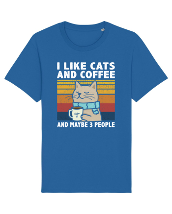 I Like Cats And Coffee And Maybe 3 People Royal Blue