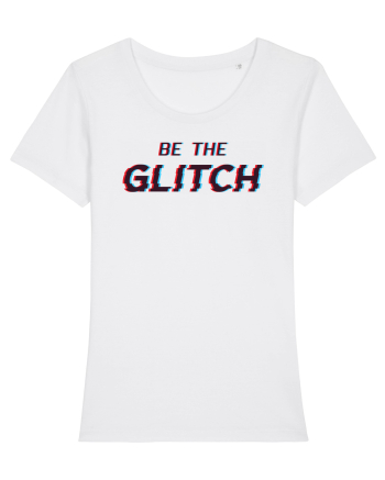 Be the glitch White