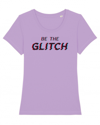 Be the glitch Lavender Dawn