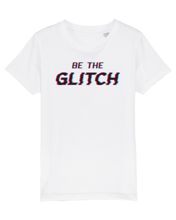 Be the glitch White