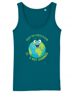Keep the EARTH clean, it`s not urANUS - Pastreaza Pamantul curat Maiou Damă Dreamer