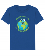 Keep the EARTH clean, it`s not urANUS - Pastreaza Pamantul curat Tricou mânecă scurtă  Copii Mini Creator