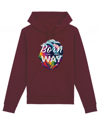 Born this way LGBTQ pride rainbow Burgundy