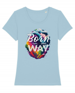 Born this way LGBTQ pride rainbow Tricou mânecă scurtă guler larg fitted Damă Expresser