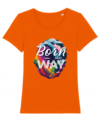 Born this way LGBTQ pride rainbow Bright Orange