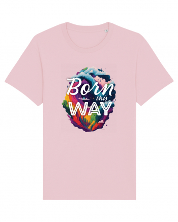 Born this way LGBTQ pride rainbow Cotton Pink