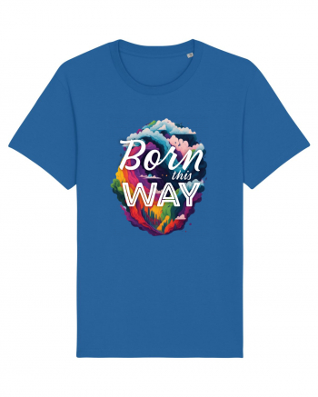 Born this way LGBTQ pride rainbow Royal Blue