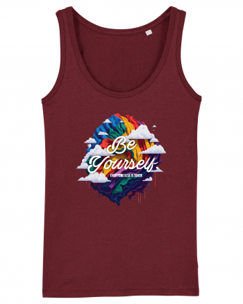 Be yourself . Everyone else is taken.  LGBTQ pride Burgundy