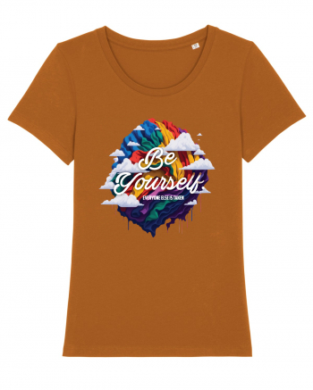 Be yourself . Everyone else is taken.  LGBTQ pride Roasted Orange