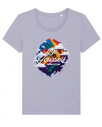 Be yourself . Everyone else is taken.  LGBTQ pride Lavender