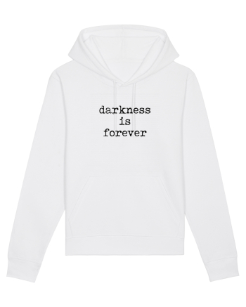Darkness is forever White