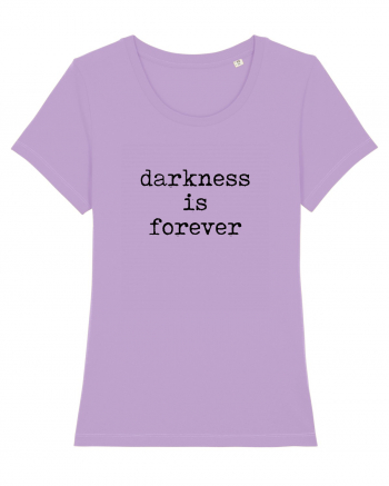 Darkness is forever Lavender Dawn