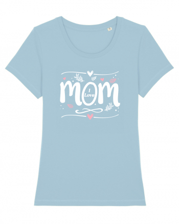 I Love Mom Sky Blue