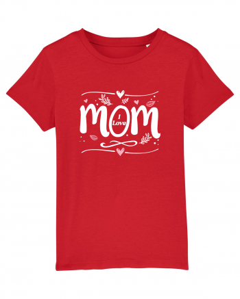 I Love Mom Red