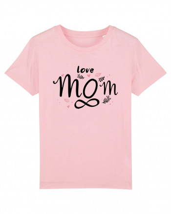 LOVE MOM FOREVER Cotton Pink