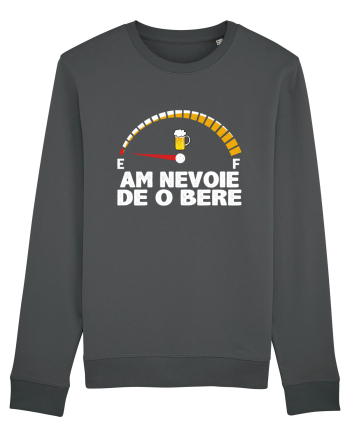 AM NEVOIE DE O BERE Anthracite