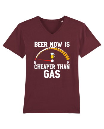 BEER NOW IS CHEAPER THAN GAS Burgundy
