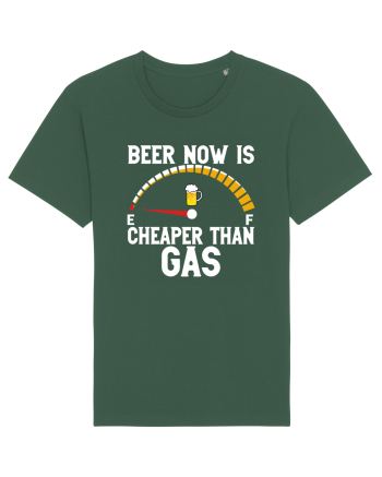BEER NOW IS CHEAPER THAN GAS Bottle Green
