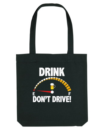 DRINK, DON'T DRIVE! Black