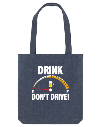 DRINK, DON'T DRIVE! Midnight Blue