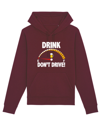 DRINK, DON'T DRIVE! Burgundy